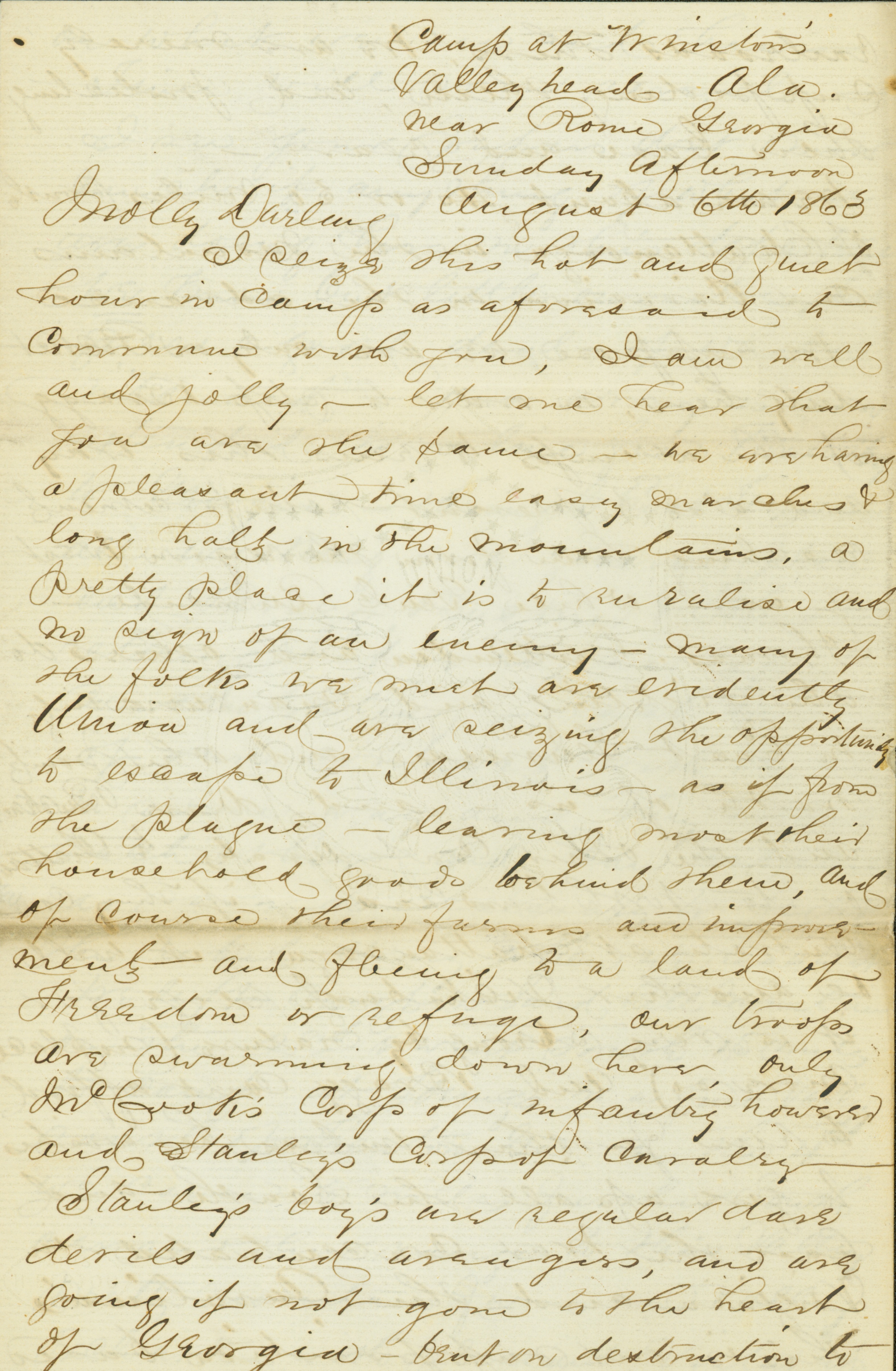 Mentions recent marches, describes life in camp, and speculates on future movements. Title: Letter from James E. Love, camp at Winston’s Valley Head, Alabama (near Rome, Georgia), to Molly, August 6, 1863